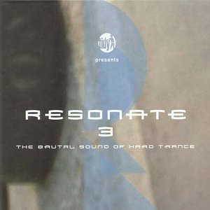 Resonate 3: The Brutal Sound of Hard Trance封面