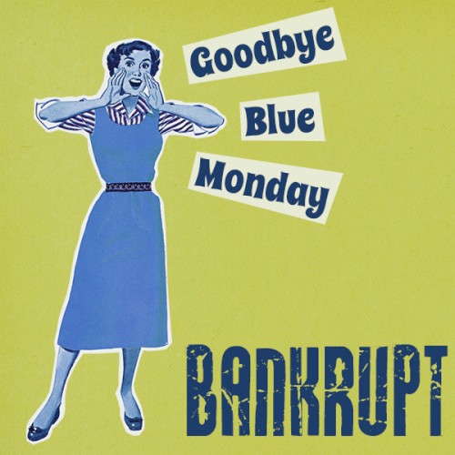 Goodbye Blue Monday封面