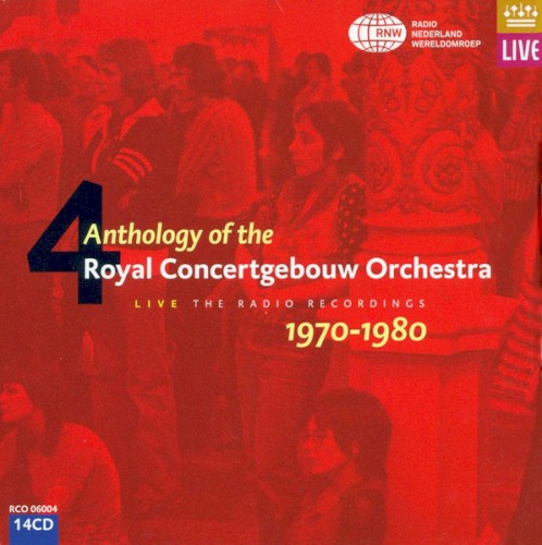 Anthology of the Royal Concertgebouw Orchestra, Volume 4: 1970-1980封面