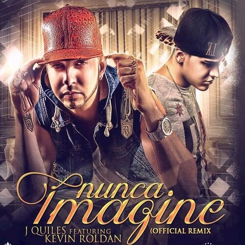 Nunca Imagine (Remix)封面