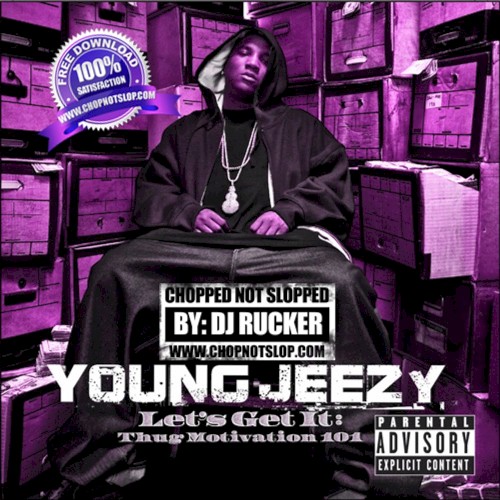 Let’s Get It: Thug Motivation 101 (Chopped Not Slopped by DJ Rucker)封面