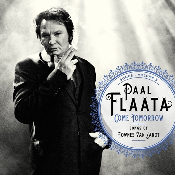 Come Tomorrow: Songs of Townes Van Zandt封面