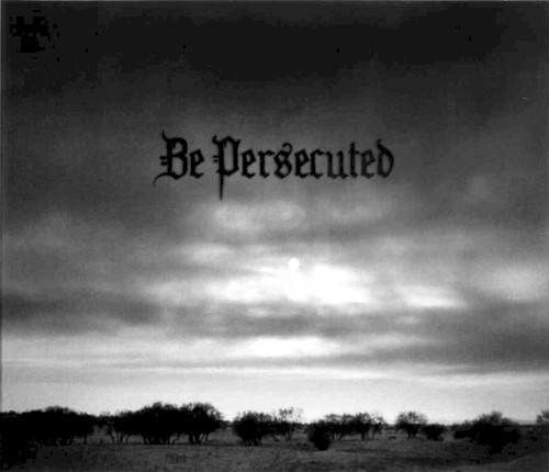 Be Persecuted封面