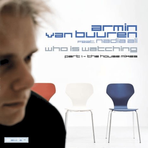 Who Is Watching (Part 1 – The House Mixes)封面