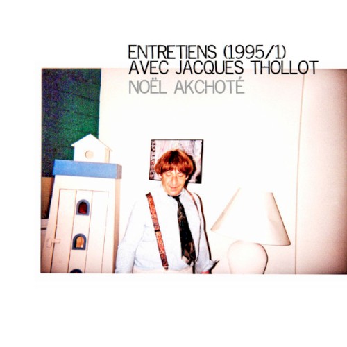 Entretiens Avec Jacques Thollot (1995 /1)封面