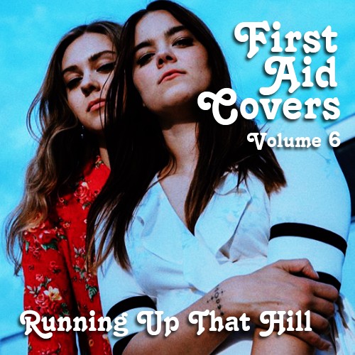 First Aid Covers: Volume 6 (Running Up That Hill)封面