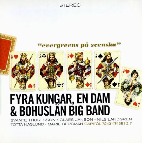 Fyra kungar, en dam & Bohuslän Big Band - Evergreen på svenska封面