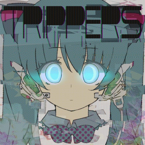 TRIPPERS封面