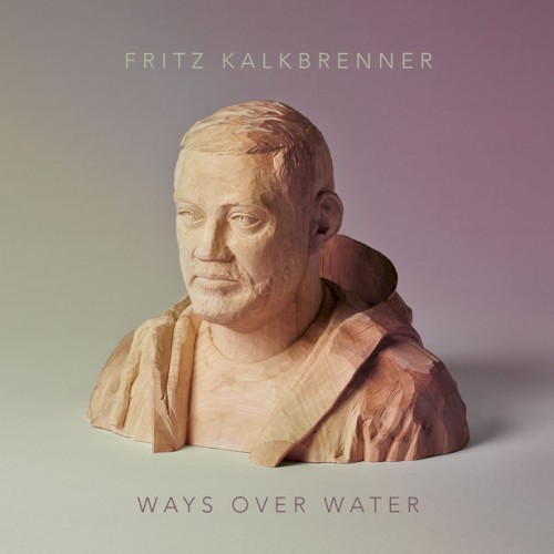 Ways Over Water封面