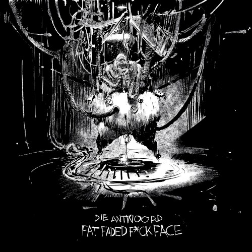 Fat Faded Fuck Face封面
