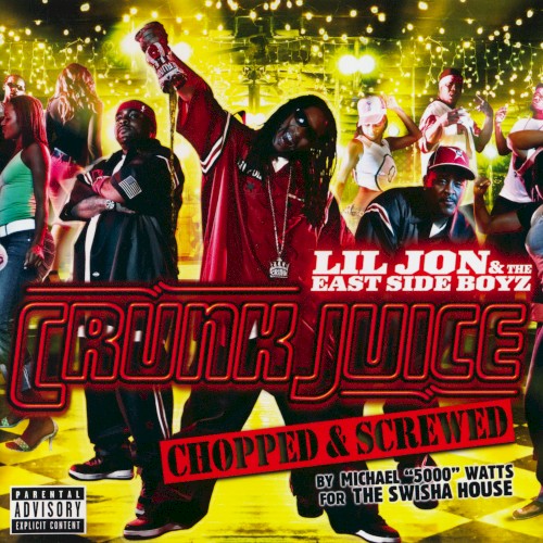 Crunk Juice: Chopped & Screwed封面