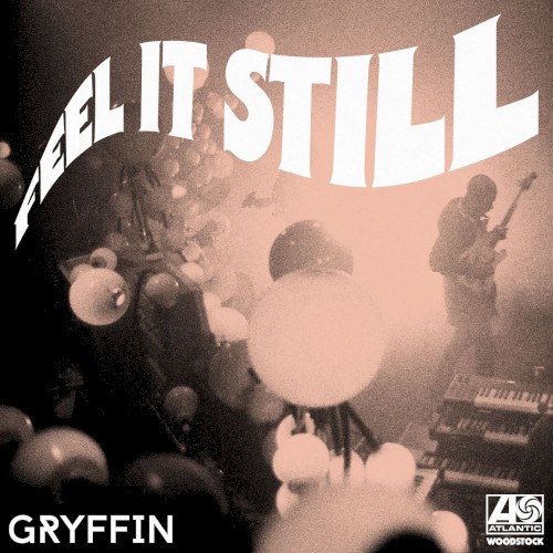 Feel It Still (Gryffin remix)封面