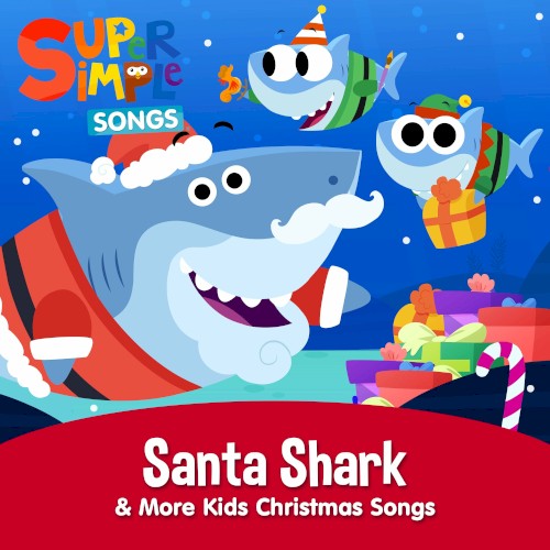 Santa Shark & More Kids Christmas Songs封面
