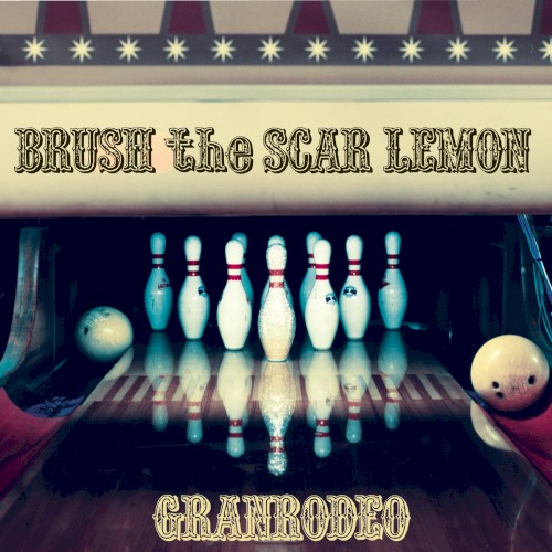 BRUSH the SCAR LEMON封面