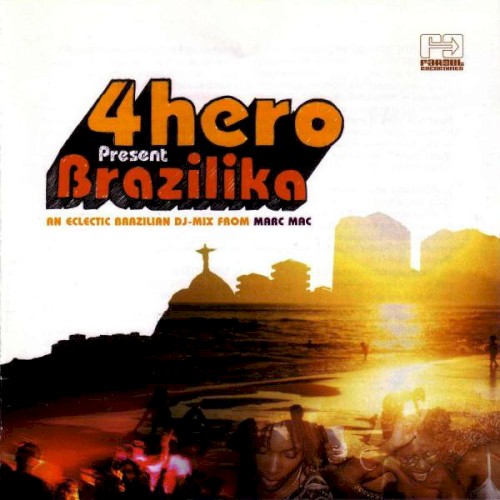 4hero Presents... Brazilika封面