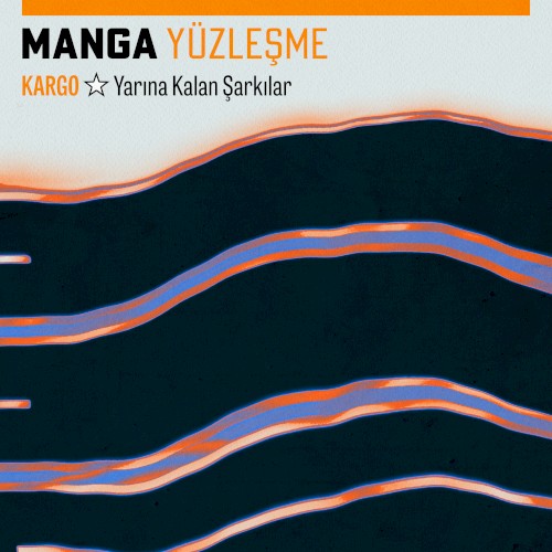 Yüzleşme (Kargo: Yarına Kalan Şarkılar)封面