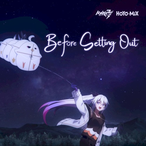 Before Setting Out (Honkai Impact 3rd Original Game Soundtrack)封面