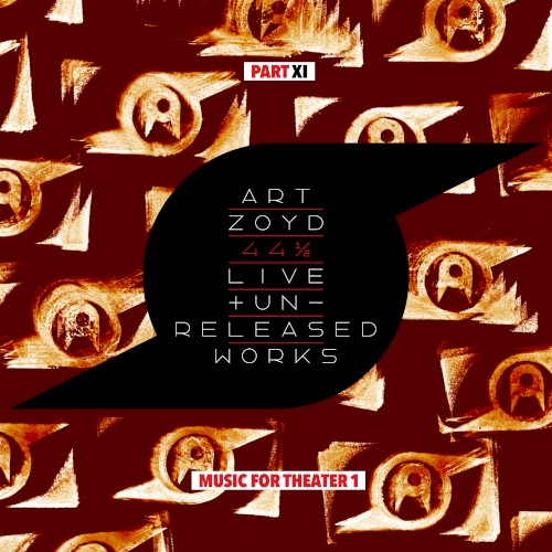 44 1/2: Live And Unreleased Works [Part XI - Music For Theatre I]封面