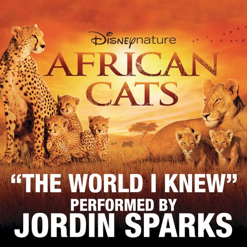 The World I Knew (from Disneynature African Cats)封面