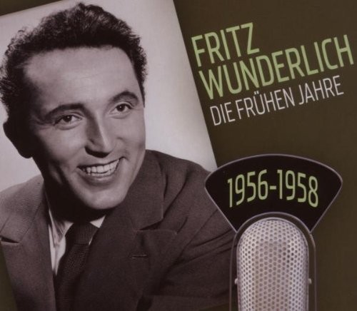 Fritz Wunderlich: Die frühen Jahre 1956-1958封面