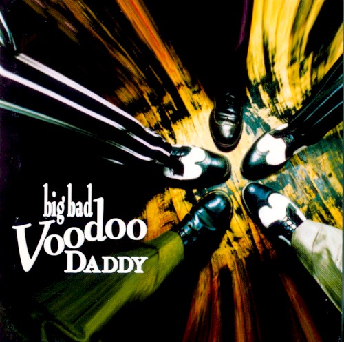 Big Bad Voodoo Daddy封面