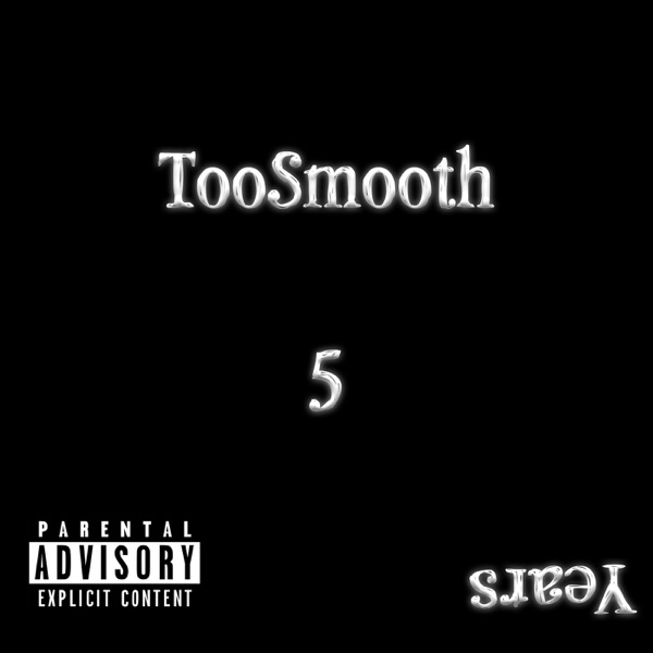 5 Years Of TooSmooth封面