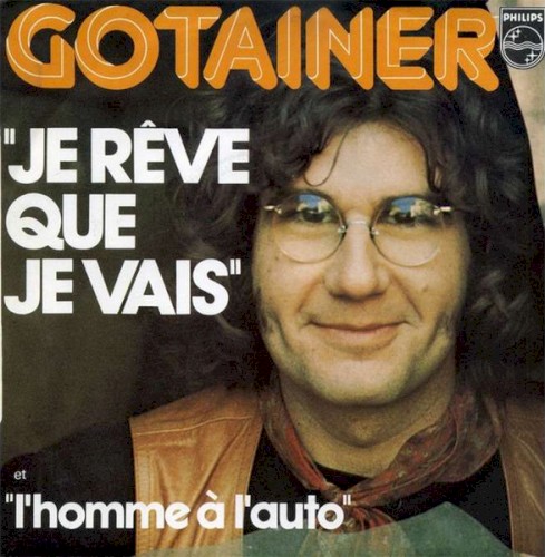 Je rêve que je vais / L’Homme à l’auto封面