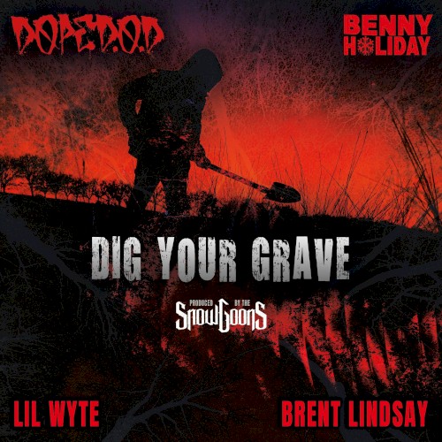 Dig Your Grave封面