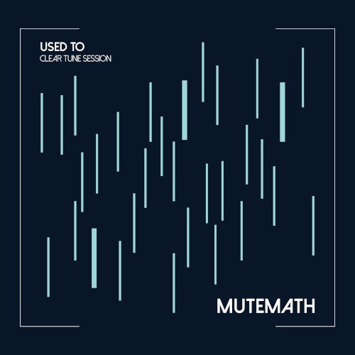 Used To (Clear Tune session)封面