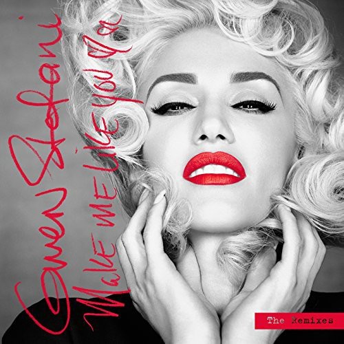Make Me Like You (The Remixes)封面