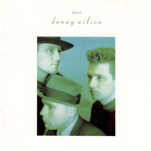 Meet Danny Wilson封面