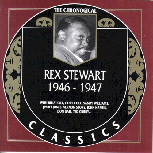 The Chronological Classics: Rex Stewart 1946-1947封面