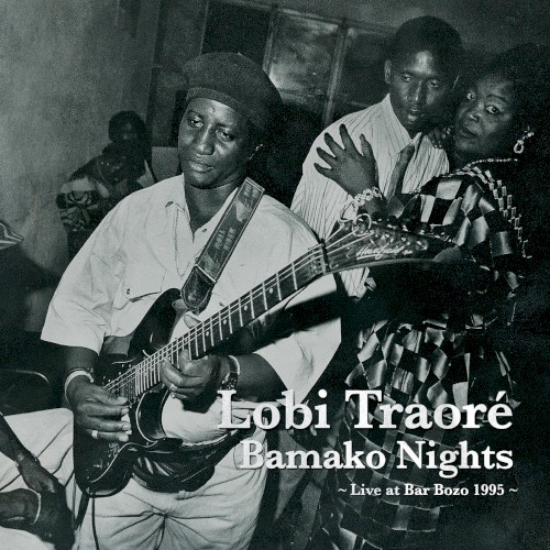 Bamako Nights: Live at Bar Bozo 1995封面
