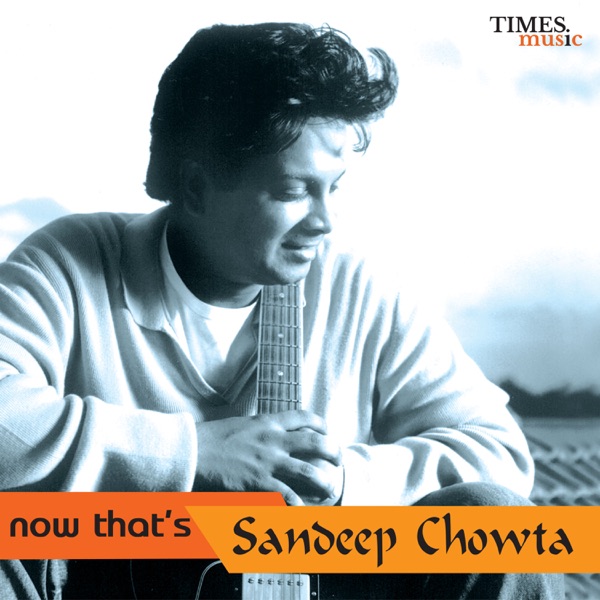 Now That's Sandeep Chowta封面