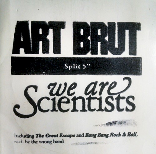 Art Brut / We Are Scientists封面