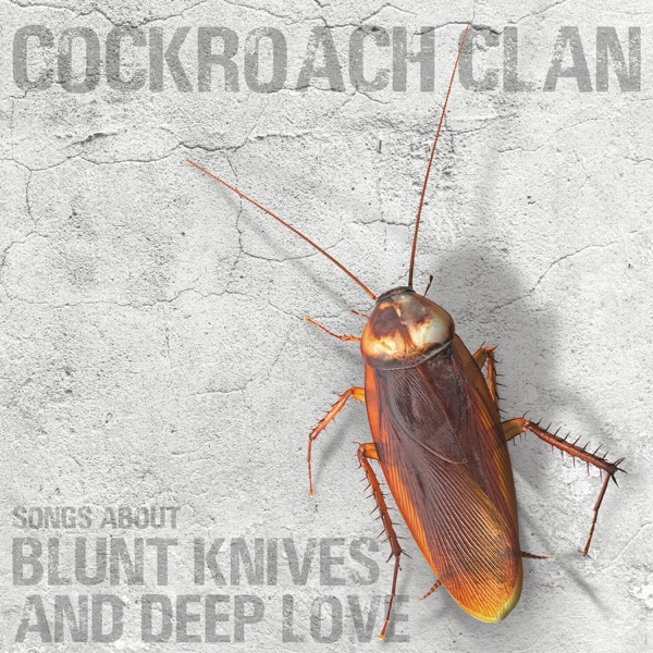 Songs About Blunt Knives and Deep Love封面