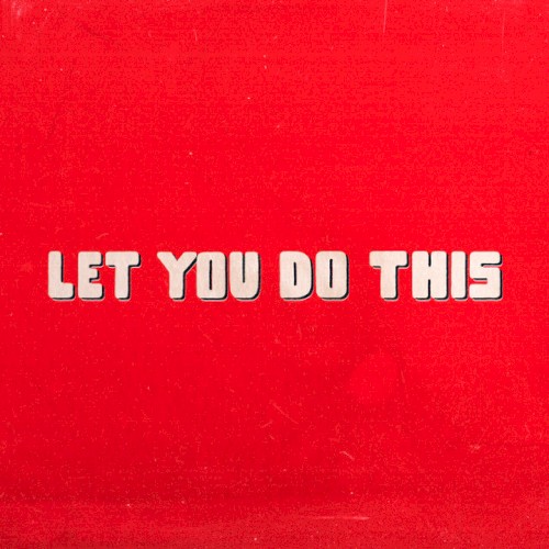 Let You Do This封面