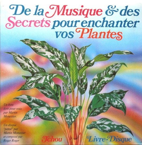 De la Musique et des Secrets pour enchanter vos Plantes封面