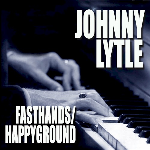 Fast Hands / Happy Ground封面