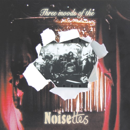 Three Moods of the Noisettes封面