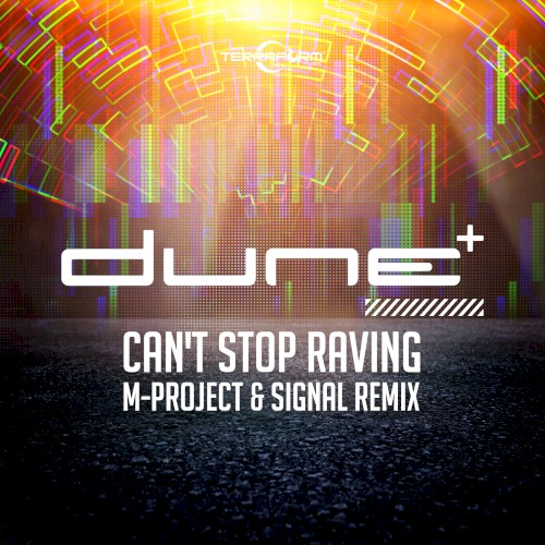 Can't Stop Raving (M-Project & Signal remix)封面