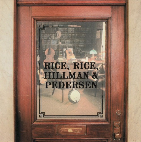 Rice, Rice, Hillman & Pedersen封面