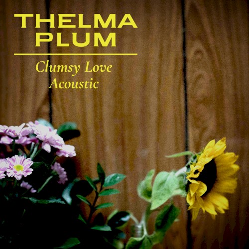 Clumsy Love (Acoustic)封面