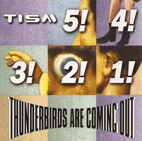 Thunderbirds Are Coming Out封面