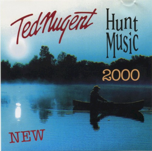 Ted Nugent Hunt Music 2000封面