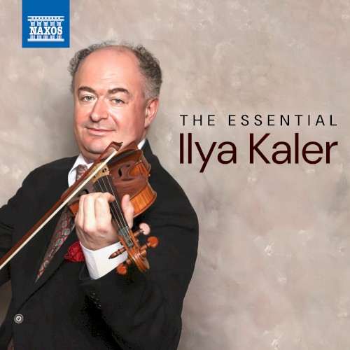The Essential Ilya Kaler封面