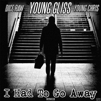 I Had to Go Away (remix)封面