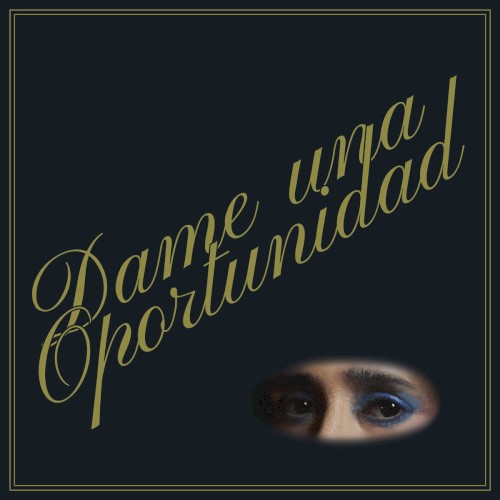 Dame una oportunidad封面