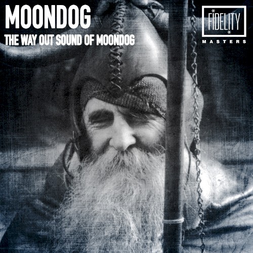 The Way Out Sound of Moondog封面