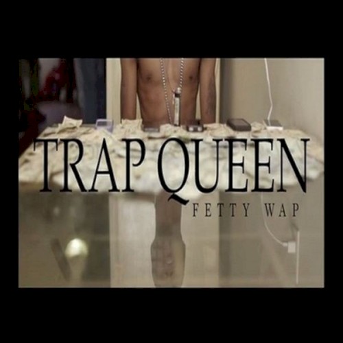 Trap Queen封面